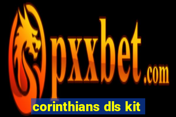 corinthians dls kit